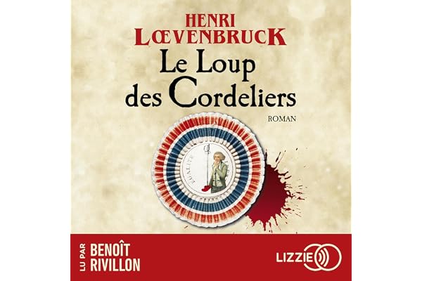 Le Loup des Cordeliers: Les aventures de Gabriel Joly, Tome 1