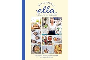 Deliciously Ella The Plant-Based Cookbook: The fastest selling vegan cookbook of all time