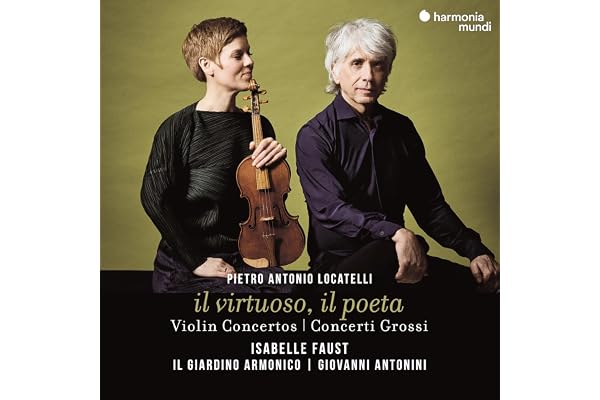 Locatelli: Il Virtuoso, Il Poeta (Violin Concertos & Concerti Grossi)