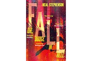 Fall or, Dodge in Hell: From the New York Times bestselling sci fi author of books like Seveneves, his latest masterpiece