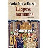 La sposa normanna (Bestseller Vol. 100)