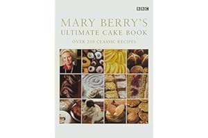 Mary Berry's Ultimate Cake Book (Second Edition)