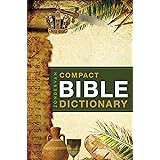 Zondervan's Compact Bible Dictionary (Classic Compact) (Classic Compact Series)