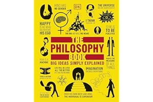 The Philosophy Book: Big Ideas Simply Explained (DK Big Ideas)