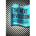 The Next Revolution: Popular Assemblies and the Promise of Direct Democracy