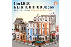 NO STARCH PRESS The LEGO Neighborhood Book 2: Build Your Own Town!
