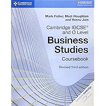 Cambridge IGCSE and O Level Business Studies Revised