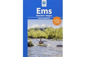 Kanu Kompakt Ems: Die Ems von Warendorf nach Meppen mit topografischen Wasserwanderkarten