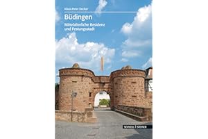 Büdingen: Mittelalterliche Residenz und Festungsstadt