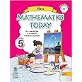 New Mathematics Today Class 5 - by O.P. Malhotra, S.K. Gupta, Anubhuti Gangal (2024-25 Examination)