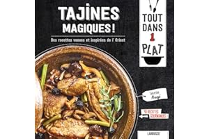 Tajines magiques !: Des recettes venues et inspirées de l'Orient