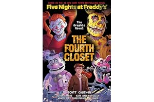 GARDNERS The Fourth Closet: Five Nights at Freddy’s (Five Nights at Freddy’s Graphic Novel #3)
