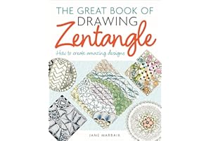 The Great Book of Drawing Zentangle: How to Create Amazing Designs