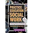Practice Education in Social Work: Achieving Professional Standards (Critical Skills for Social Work)