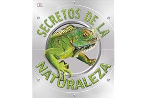 Secretos de la naturaleza (Secretos) (Enciclopedia visual)
