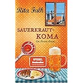 Sauerkrautkoma: Der fünfte Fall für den Eberhofer – Ein Provinzkrimi (Franz Eberhofer, Band 5)