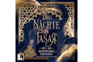 Der Tanz der Rose: Drei Nächte im Fasar, Band 1