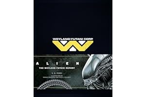 Alien - The Weyland -Yutani Report