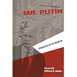 Mr. Putin: Operative in the Kremlin (Geopolitics in the 21st Century)