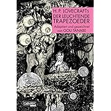 H.P. Lovecrafts Der leuchtende Trapezoeder