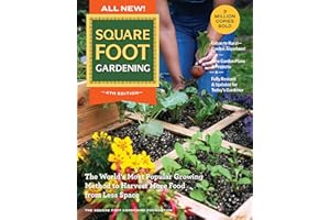 All New! Square Foot Gardening, 4th Edition: The World’s Most Popular Growing Method to Harvest MORE Food from Less Space – Urban to Rural–Garden ... ... Fully Revised & Updated for Today’s Gardener