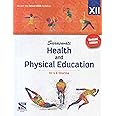 Health And Physical Education For Class 12 (Examination 2020-2021)