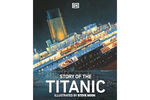 Story of the Titanic (DK History)