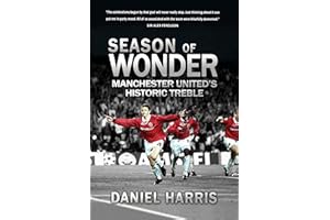 The Promised Land: Manchester United's Historic Treble