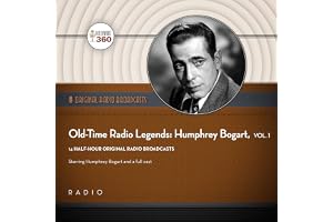 Old-Time Radio Legends: Humphrey Bogart, Vol. 1