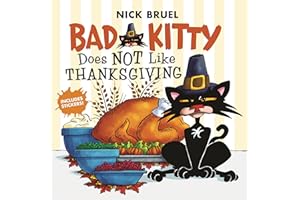 Bad Kitty Does Not Like Thanksgiving