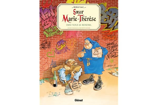 Soeur Marie-Thérèse - Tome 03: Dieu vous le rendra