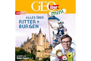GEOLINO MINI: Alles über Ritter und Burgen