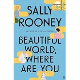 Beautiful World, Where Are You: from the internationally bestselling author of Normal People