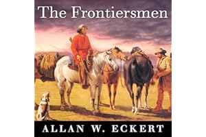 The Frontiersmen: A Narrative