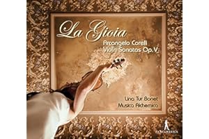 Corelli: La Gioia – Violin Sonatas Op. V/ Lina Tur Bonet