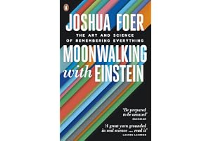 PENGUIN Moonwalking with Einstein: The Art and Science of Remembering Everything