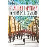 Lo mejor de ir es volver (Best Seller | Ficci&oacute;n)