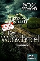 Das Wunschspiel: Psychothriller