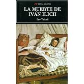 La muerte de Ivan Ilich: 23 (Selecci&oacute;n Cl&aacute;sicos Universales)