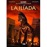 La Iliada - Comic - (LA SABIDURIA DE LOS MITOS)