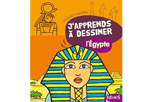 J'apprends a dessiner l'Egypte
