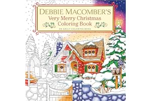 Debbie Macomber's Very Merry Christmas Coloring Book: An Adult Coloring Book