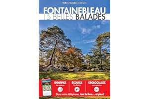 Fontainebleau : 15 Belles Balades