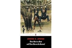 Three Men in a Boat and Three Men on the Bummel (Penguin Classics)
