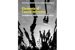 Elements of Causal Inference: Foundations and Learning Algorithms