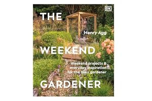 The Weekend Gardener: Weekend Projects and Everyday Inspiration for the Busy Gardener