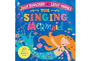 MACMILLAN CHILDREN'S BOOKS The Singing Mermaid