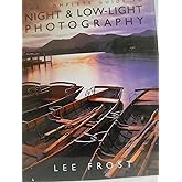 The Complete Guide to Digital Night & Low-Light Photography : Worobiec ...