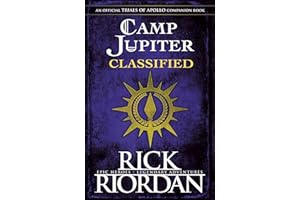 Camp Jupiter Classified. A Probatio's Journal (The Trials of Apollo, 6)