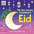 The Very Hungry Caterpillar's Eid: A Lift-the-flap Book